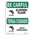 Signmission OSHA BE CAREFUL Sign, Slippery Floor W/ Symbol Bilingual, 18in X 12in Decal, 12" H, 18" W, Landscape OS-BC-D-1218-L-10047